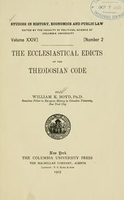 Cover of: The ecclesiastical edicts of the Theodosian code
