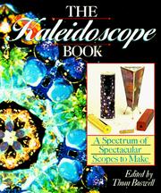 The Kaleidoscope Book by Thom Boswell