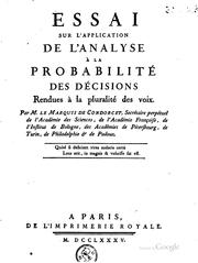 Cover of: Essai sur l'application de l'analyse à la probabilité des décisions rendues à la pluralité des voix. by Jean-Antoine-Nicolas de Caritat marquis de Condorcet