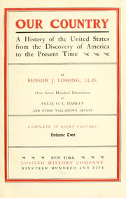 Cover of: Our country: a history of the United States from the discovery of America to the present time