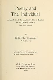Cover of: Poetry and the individual: an analysis of the imaginative life in relation to the creative spirit in man and nature