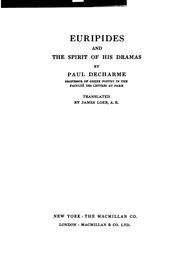 Euripides and the spirit of his dramas by Decharme, Paul
