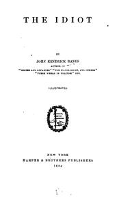 Cover of: The idiot by John Kendrick Bangs