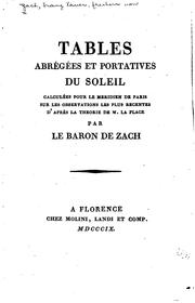 Cover of: Tables abrégées et portatives du soleil by Franz Xaver Freiherr von Zach