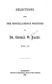 Cover of Selections from the miscellaneous writings of Dr. George W. Bagby