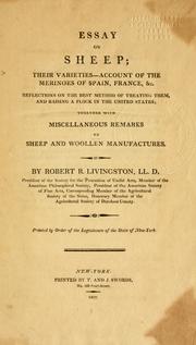 Cover of: Essay on sheep: their varieties--account of the merinoes of Spain, France &c.