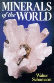 Cover of: Minerals of the World by Walter Schumann