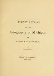 Cover of: Primary lessons in the geography of Michigan