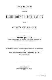 Cover of: Memoir upon the light-house illumination of the coasts of France.