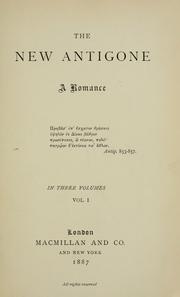 Cover of: The new Antigone. by William Francis Barry, William Francis Barry