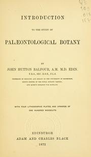 Cover of: Introduction to the study of palæontological botany by John Hutton Balfour