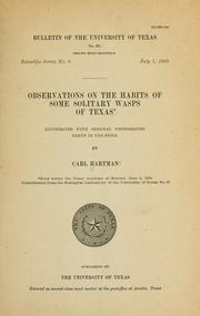 Cover of: Observations on the habits of some solitary wasps of Texas