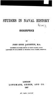 Cover of: Studies in naval history. by Sir John Knox Laughton