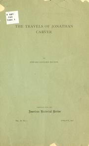 The Travels of Jonathan Carver by Edward Gaylord Bourne