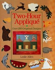 Cover of: Two-Hour Applique by Leslie Allen