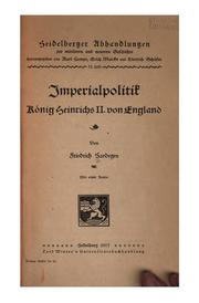 Cover of: Imperialpolitik König Heinrichs II. von England by Friedrich Hardegen