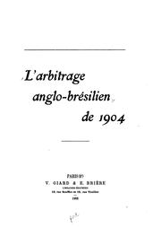 Cover of: L' arbitrage anglo-brésilien de 1904. by Albert Geouffre de Lapradelle