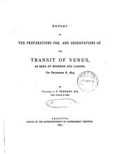 Cover of: Report on the preparations for, and observations of the transit of Venus by James Francis Tennant