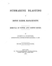 Cover of: Submarine blasting in Boston Harbor, Massachusetts. by John G. Foster