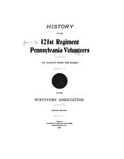 Cover of: History of the 121st regiment Pennsylvania volunteers. by Pennsylvania infantry. 121st regt., 1862-1865., Pennsylvania infantry. 121st regt., 1862-1865.