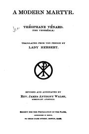 Cover of: A modern martyr.: Théophane Vénard (the Venerable.)