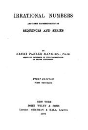 Cover of: Irrational numbers and their representation by sequences and series by Manning, Henry Parker