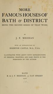 Cover of: More famous houses of Bath & district by Meehan, John Francis.