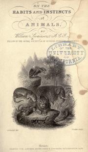 Cover of: On the habits and instincts of animals by William John Swainson