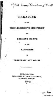 Cover of: A treatise on the progressive improvement by George Richardson Porter