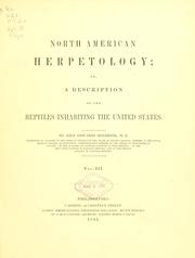 Cover of: North American herpetology: or, A description of the reptiles inhabiting the United States.