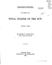 Cover of: Instructions for observing the total eclipse of the sun, January 1, 1889.
