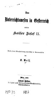 Cover of: Das unterrichtswesen in Oesterreich unter kaiser Josef II. Nach einer darstellung von Jos. v. Sonnenfels