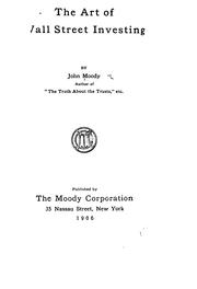 The art of Wall street investing by Moody, John