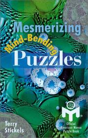 Cover of: Mesmerizing Mind-Bending Puzzles: Official American Mensa Puzzle Book