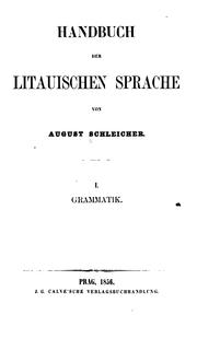Cover of: Handbuch der litauischen sprache by August Schleicher