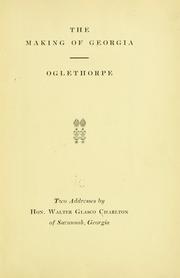 Cover of: The making of Georgia: Ogelthorpe