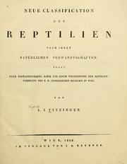 Cover of: Neue classification der reptilien nach ihren natürlichen verwandtschaften. by Leopold Joseph Franz Johann Fitzinger