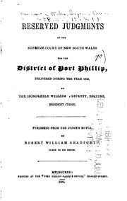 Cover of: Reserved judgments of the Supreme Court of New South Wales, for the District of Port Phillip by New South Wales. Supreme Court. Port Phillip (District)