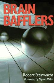 Cover of: Brain bafflers by Robert Steinwachs