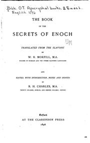 The book of the secrets of Enoch by William Richard Morfill, Robert Henry Charles