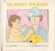 No Bath Tonight by Jane Yolen