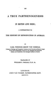 Cover of: On a true parthenogenesis in moths and bees: a contribution to the history of reproduction in animals.