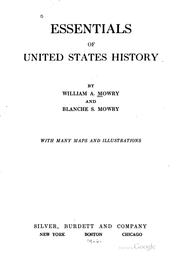 Cover of: Essentials of United States history by William A. Mowry