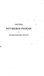 Lettre d'un relieur français à un bibliographe anglais by Lesné