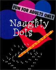 Cover of: Naughty Dots: Fun for Adults Only