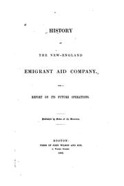 History of the New-England Emigrant Aid Company by New England Emigrant Aid Company