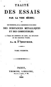 Traité des essais par la voie sèche by Pierre Berthier