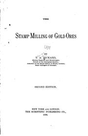 Cover of: The stamp milling of gold ores
