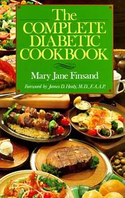 Cover of: The Complete Diabetic Cookbook by Mary Jane Finsand