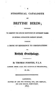 Cover of: A synoptical catalogue of British birds: intended to identify the species mentioned by different names in several catalogues already extant. Forming a book of reference to Observations on British ornithology.